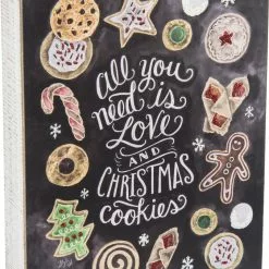 Primitives By Kathy All You Need Is Love & Christmas Cookies Chalk Sign